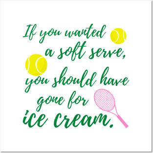 Tennis Funny Tennis Player Soft Serve Posters and Art